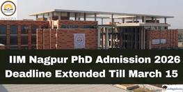 IIM Nagpur PhD Admission 2026 Deadline Extended Till March 15